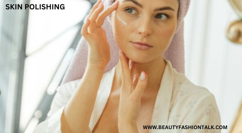 Skin polishing